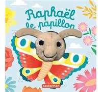 Raphaël le papillon: Livre marionnette pour bébé - dès 3 mois
