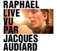 Raphaël live vu par Jacques Audiard - CD + DVD G