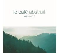 RAPHAEL MARIONNEAU-LE CAFÉ ABSTRAIT BY RAPHAEL MARIONNEAU,VOL.13 DIGI 3CD NEUF