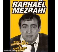 Raphaël Mezrahi : One Man Show + Best Of Interviews – Raphaël Mezrahi – Sony