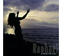 Raphael - Music for Love