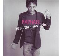 Raphael - Ne Partons Pas Faches [Import]