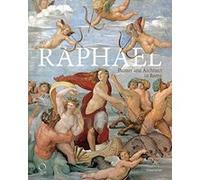 Raphael : Painter and Architect in Rome