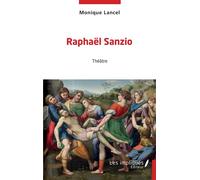Raphaël Sanzio - Monique Lancel - Les Impliqués - broché - Théâtre