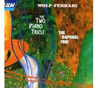 Raphael Trio - Wolf-Ferrari/the 2 Piano Trios By Raphael Trio (1995-08-11)