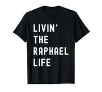 Raphael Vivant la Vie de Raphael Nom Amusant T-Shirt Graphique avec Valeur