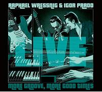 Raphael Wressnig & Igor Prado – Live – Import