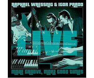 Raphael Wressnig & Igor Prado - Live