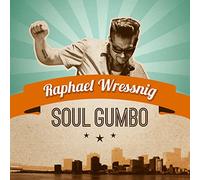 Raphael Wressnig - Soul Gumbo