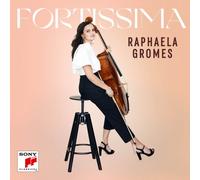 Raphaela Gromes: Fortissima by Raphaela Gromes [CD] NEUF