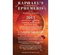 Raphael's Astronomical Ephemeris Of The Planets' Places