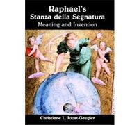 Raphael's Stanza Della Segnatura Christiane L. Joost-Gaugier (Auteur)