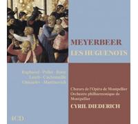 RAPHANEL/POLLET/+ - LES HUGUENOTS (GA) 4 CD OPER KLASSIK NEUF MEYERBEER