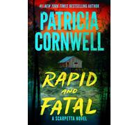 Rapid and Fatal A Scarpetta Novel - Patricia Cornwell - Scribner - ebook (ePub) - Livre