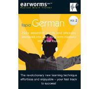 Rapid German: v. 2: 200+ Essential Words and Phrases Anchored into Your Long Term Memory with Great Music (Earworms) by Earworms Musical Brain Trainer (2006-08-31)