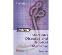 Rapid Infectious Diseases and Tropical Medicine, Rapid Series Rachel Isba (Auteur)