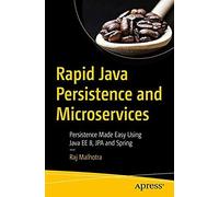 Rapid Java Persistence And Microservices