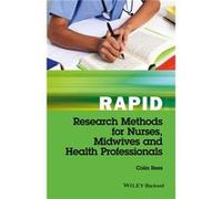 Rapid Research Methods for Nurses Midwives and Health Professionals by Rees & Colin Cardiff University & Cardiff & UK Rees Colin Cardiff University Cardiff UK (Auteur)