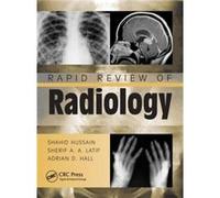 Rapid Review Of Radiology (Paperback) Shahid M Hussain, Sherif Aaron Abdel Latif, Hall Mrcs, Adrian David (Auteur)