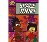 Rapid Stage 3 Set A: Space Junk! (Series 2): Series 2 Stage 3 Set (RAPID SERIES 2) Cheshire, Simon (Auteur)