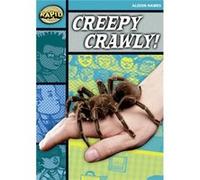 Rapid Stage 3 Set B: Creepy, Crawly (Series 2): Series 2 Stage 3 Set (Rapid Series 2) (Paperback) Alison Hawes, (Auteur)