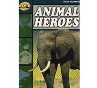 Rapid Reading: Animal Heroes (Stage 6 Level 6b)