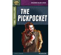 Rapid Stage 9 Set A : Les voyageurs du temps : Le Pickpocket