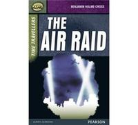 Rapid Stage 9 Set A: Time Travellers: the Air Raid (Rapid Upper Levels) Warren, Ms Celia (Auteur)