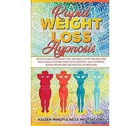 Rapid Weight Loss Hypnosis