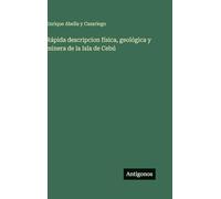 Rápida descripcion física, geológica y minera de la Isla de Cebú