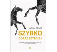 Rapide, toujours plus rapide Azeem Azhar (Buch auf Polnisch)