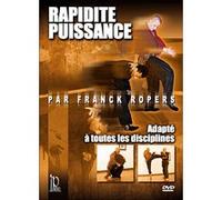 Rapidité et Puissance par Franck Ropers E