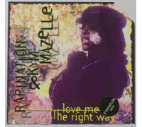 Rapination - Love Me The Right Way
