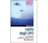 Rapite Dagli Ufo. Otto Donne «Prelevate» E «Studiate» Dagli Alieni