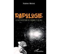 Rapologie - Le Rap En Défense De L'homme Et De Dieu