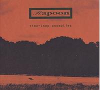Rapoon - Time-Loop Anomalies [Import]