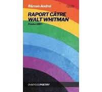Raport catre Walt Whitman