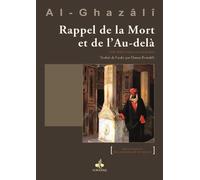 Rappel de la mort et de l'aud - Muhammad Ibn Muhammad Abu Hamid L'imam Al-Ghazali - Albouraq - relié - Essai