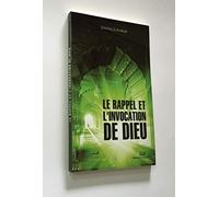 Rappel (le) et l’invocation de Dieu (nouvelle édition) F Poche