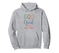 Rappel Positif « God is Good All The Time » Sweat à Capuche