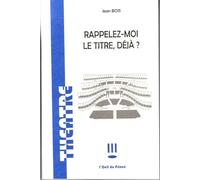 Rappelez-moi le titre déjà ?