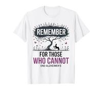 Rappelez-Vous pour Ceux Qui ne Peuvent Pas sensibiliser à la maladie d'Alzheimer T-Shirt