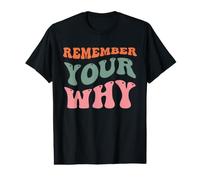 Rappelez-Vous Votre Objectif motivant et inspirant T-Shirt Graphique avec Valeur