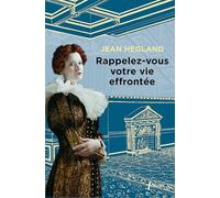 Rappelez-vous votre vie effrontée