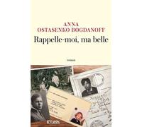 Rappelle-moi, ma belle - Anna Ostasenko Bogdanoff - Jc lattès - ebook (ePub) - Livre