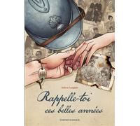 Rappelle-toi ces belles années