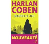 Rappelle-toi Harlan Coben (Auteur), Daphné Bernard (Traduction)