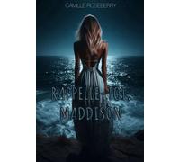 Rappelle-toi, Maddison