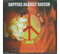 Rappers Against Racism - Key to Your Heart