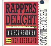 RAPPERS DELIGHT original version et hip hop remix 89